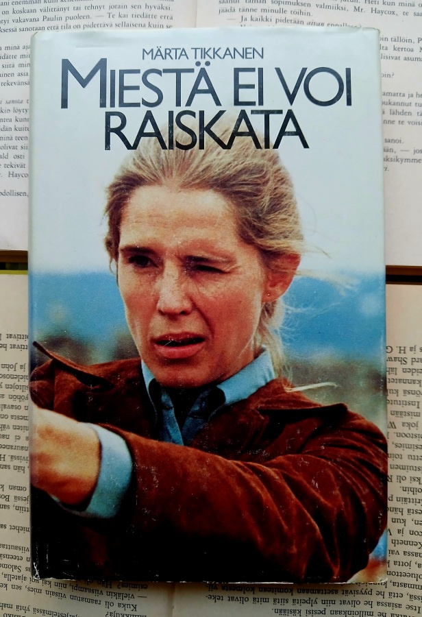 Märta Tikkanen - Miestä ei voi raiskata (sid.)