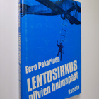 Eero Pakarinen : Lentosirkus Pilvien huimapäät - pikkukuva 1