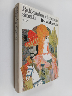 Ilona Meretoja : Rakkauden viimeinen sinetti