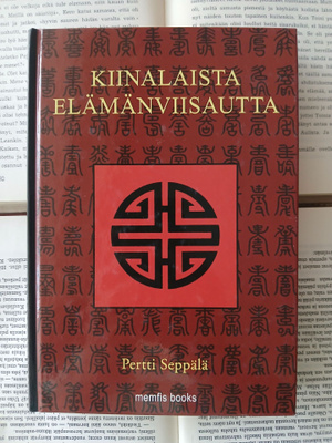 Pertti Seppälä - Kiinalaista elämänviisautta (sid.)