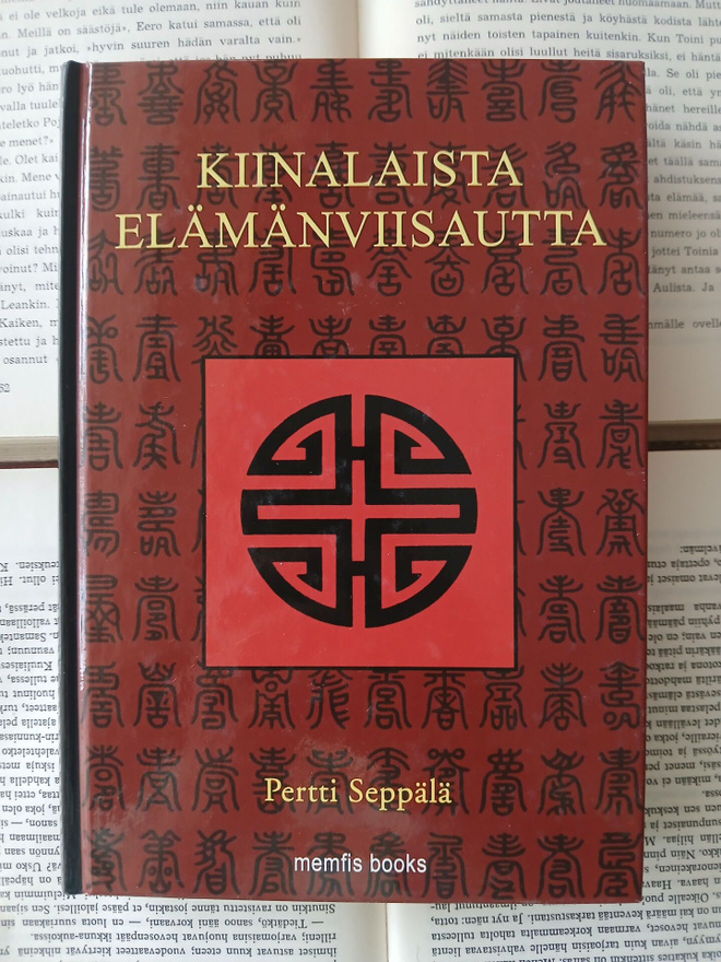 Pertti Seppälä - Kiinalaista elämänviisautta (sid.)