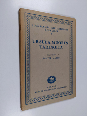 Santeri Alkio : Ursula-muorin tarinoita