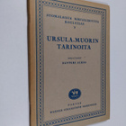 Santeri Alkio : Ursula-muorin tarinoita - pikkukuva 1