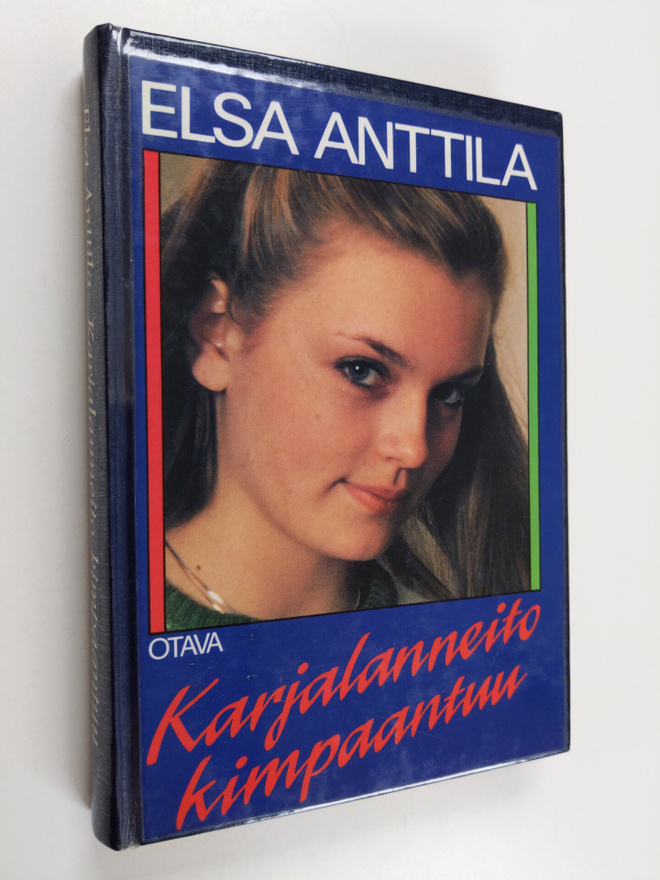 Elsa Anttila : Karjalanneito kimpaantuu