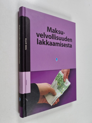 Tero Uitto : Maksuvelvollisuuden lakkaamisesta