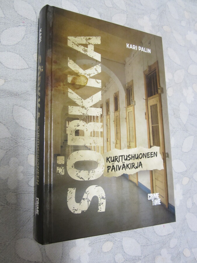 Kari Palin : Sörkka : kuritushuoneen päiväkirja