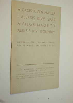 Eino Kauppinen : Aleksis Kiven mailla : matkaajan opas = ...