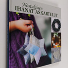 Päivi (toim.) Heininen : Nostalgisen ihanat askartelut - pikkukuva 1