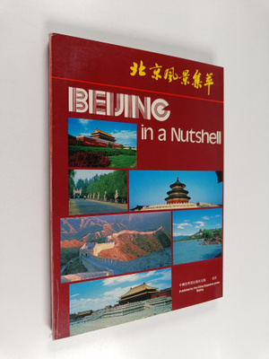 Beijing in a nutshell