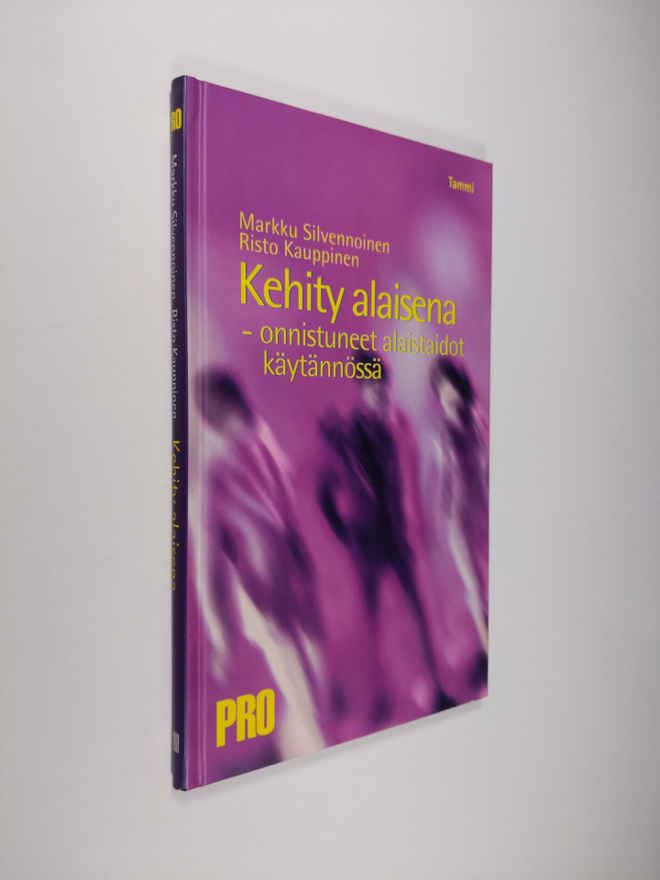 Markku Silvennoinen : Kehity alaisena : onnistuneet alais...