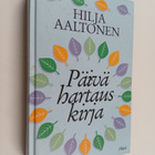 Hilja Aaltonen : Päivähartauskirja 1+2 - pikkukuva 1