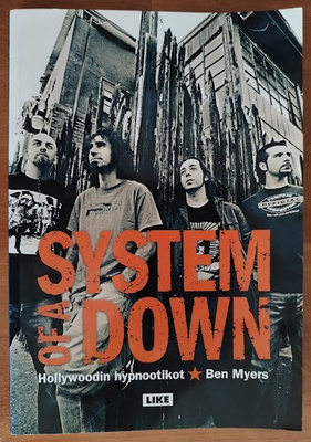 Ben Myers: System of a Down - Hollywoodin hypnootikot