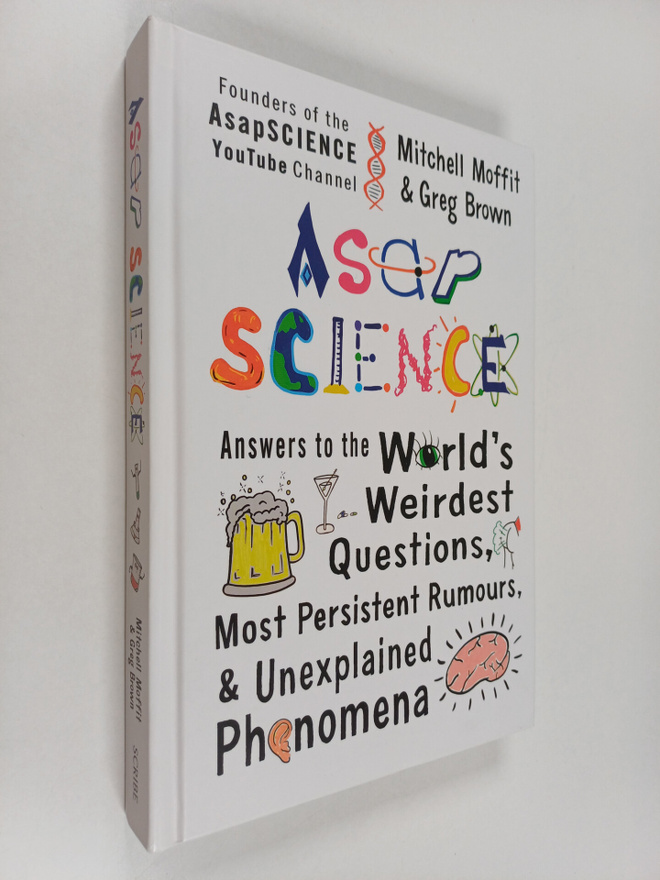 Greg Brown ym. : Asapscience : Answers to the World's Wei...