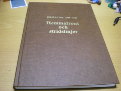 Hemmafront och stridslinjer : Terjärv 1918 1939 - 1944