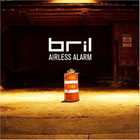 { bril - airless alarm } - pikkukuva 1