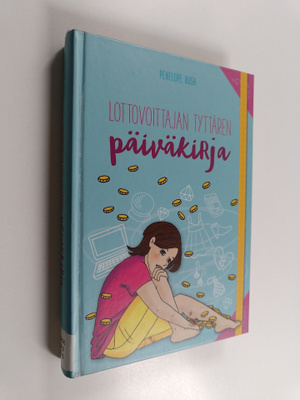 Penelope Bush : Lottovoittajan tyttären päiväkirja