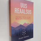 Alexis Varnum : Uus reaalsus : kuidas tulla toime muutuva... - pikkukuva 1