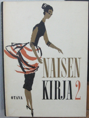 Martta Eskelinen (t.): Naisen kirja 2, Otava 1960. 315 s.