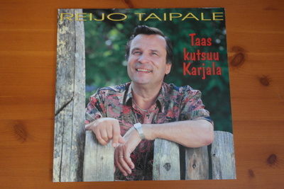 Reijo Taipale:Taas kutsuu Karjala LP.