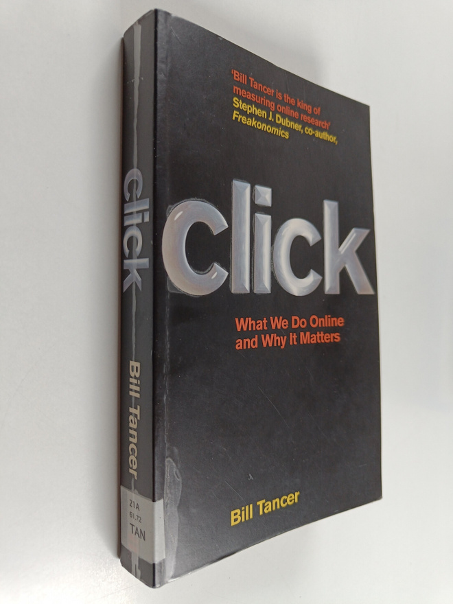 Bill Tancer : Click : what we do online and why it matters