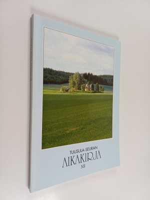 Tuusula-Seuran aikakirja 12