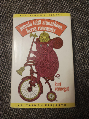 Jumala teitä siunatkoon, herra Rosewater Kurt Vonnegut
