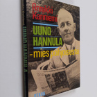 Annikki Kariniemi : Uuno Hannula - mies pohjoisesta - pikkukuva 1