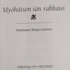 Margit (toim.) Laininen : Myöhäisen iän rakkaus - pikkukuva 3