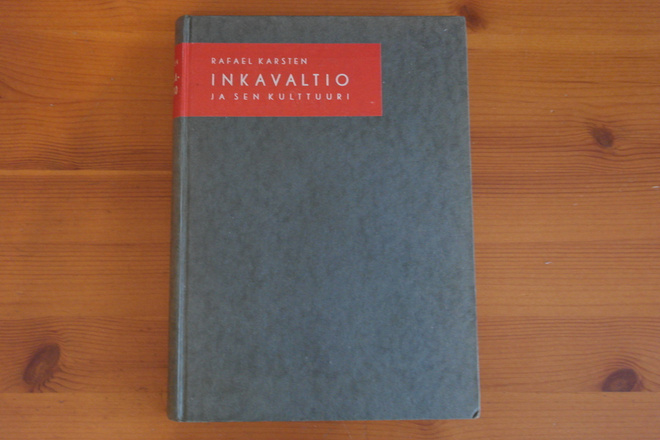 Rafael Karsten:Inkavaltio ja sen kulttuuri.Sid