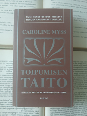 Caroline Myss - Toipumisen taito (pokkari)