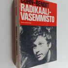 Daniel Cohn-Bendit ym. : Radikaali - vasemmisto : lääke k... - pikkukuva 1