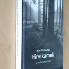 Martti Peltomaa : Hirvikameli ja muita erätarinoita (2008) - pikkukuva 1