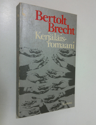 Bertolt Brecht : Kerjäläisromaani