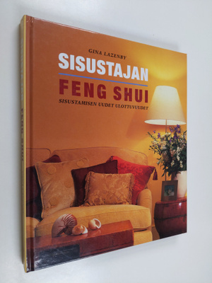 Gina Lazenby : Sisustajan feng shui : sisustamisen uudet ...