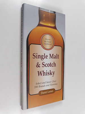 Daniel Lerner ym. : Single Malt & Scotch Whisky