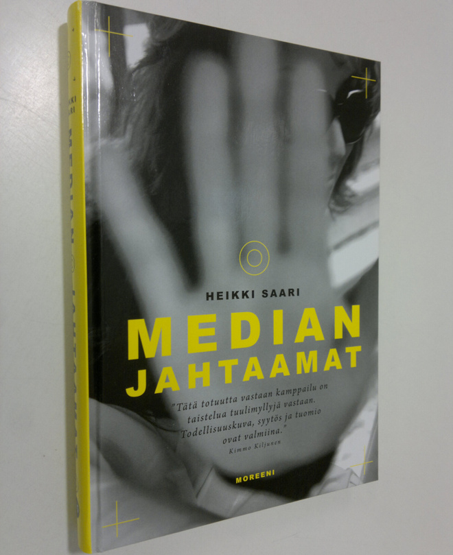Heikki Saari : Median jahtaamat