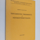 Martti Rautiala : Testamentin tekemisestä ja pätemättömyy... - pikkukuva 1