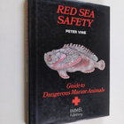 Peter Vine : Red Sea Safety - Guide to Dangerous Marine A... - pikkukuva 1