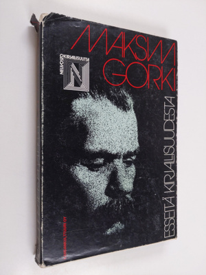 Maksim Gorki : Esseitä kirjallisuudesta