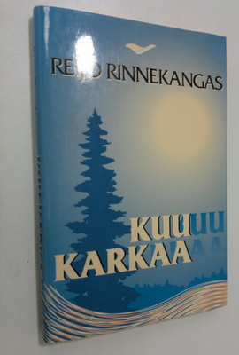 Reijo Rinnekangas : Kuu karkaa