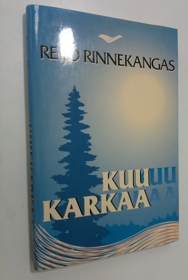 Reijo Rinnekangas : Kuu karkaa