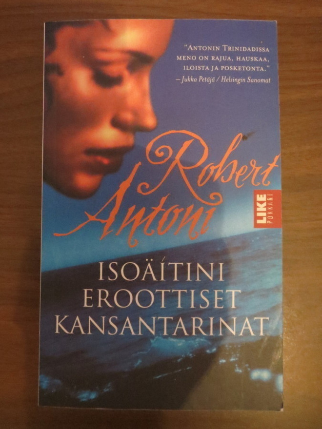 Robert Antoni: Isoäitini eroottiset kansantarinat