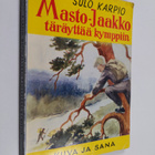 Sulo Karpio : Masto-Jaakko täräyttää kymppiin - pikkukuva 1