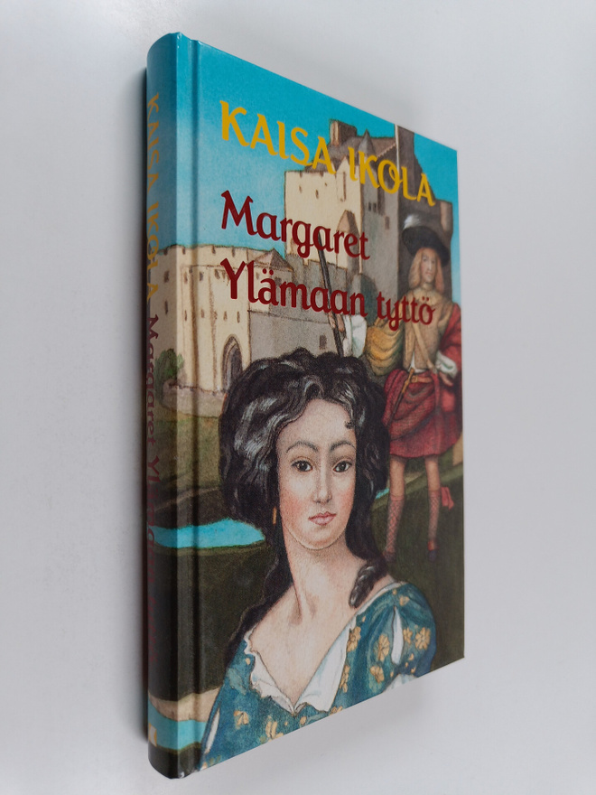 Kaisa Ikola : Margaret, Ylämaan tyttö