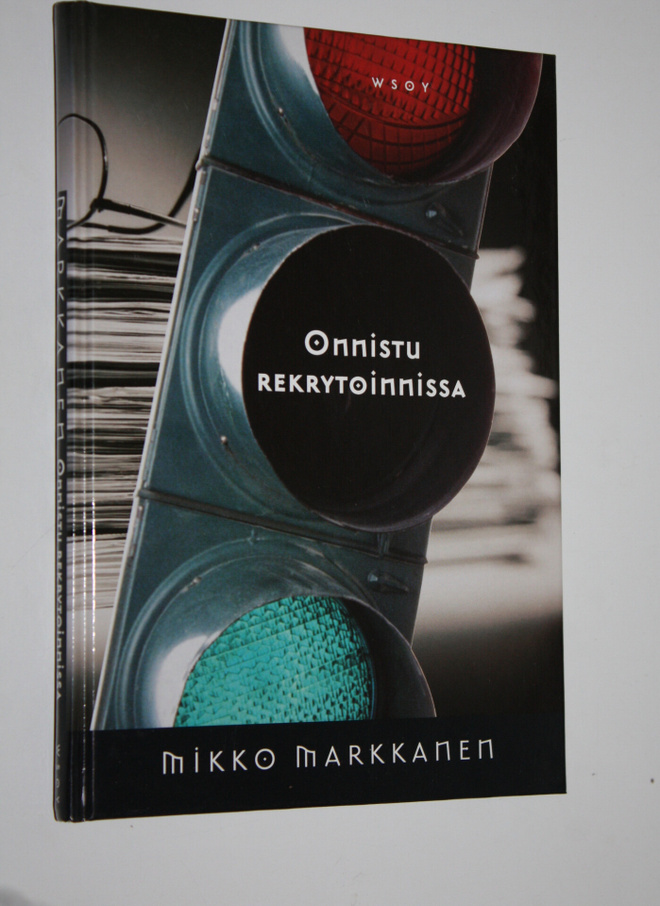 Mikko Markkanen : Onnistu rekrytoinnissa