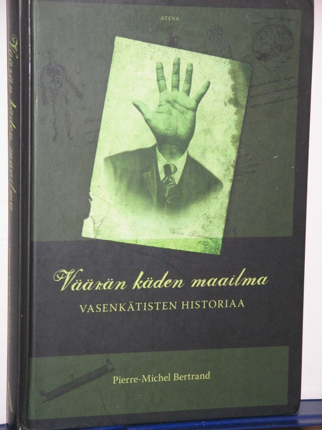 Pierre-Michel Bertrand : Väärän käden maailma  VASENKÄTISTEN