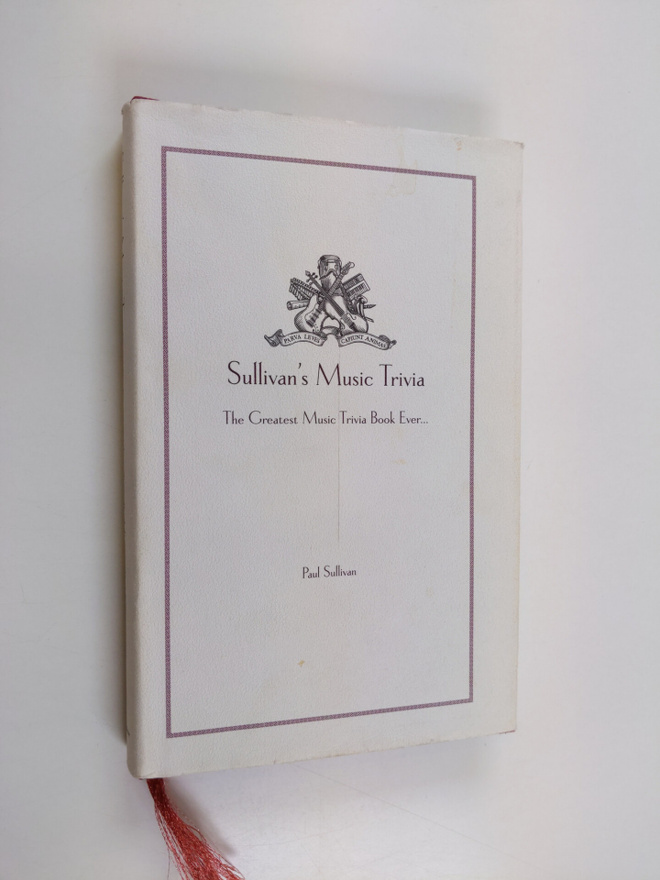 Paul Sullivan : Sullivan's Music Trivia - The Greatest Mu...