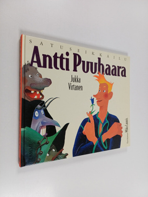 Antti Puuhaara : satuseikkailu