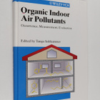 Organic indoor air pollutants : occurrence, measurement, ... - pikkukuva 1