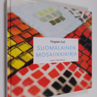 Virginie Loy : Suomalainen mosaiikkikirja - pikkukuva 1